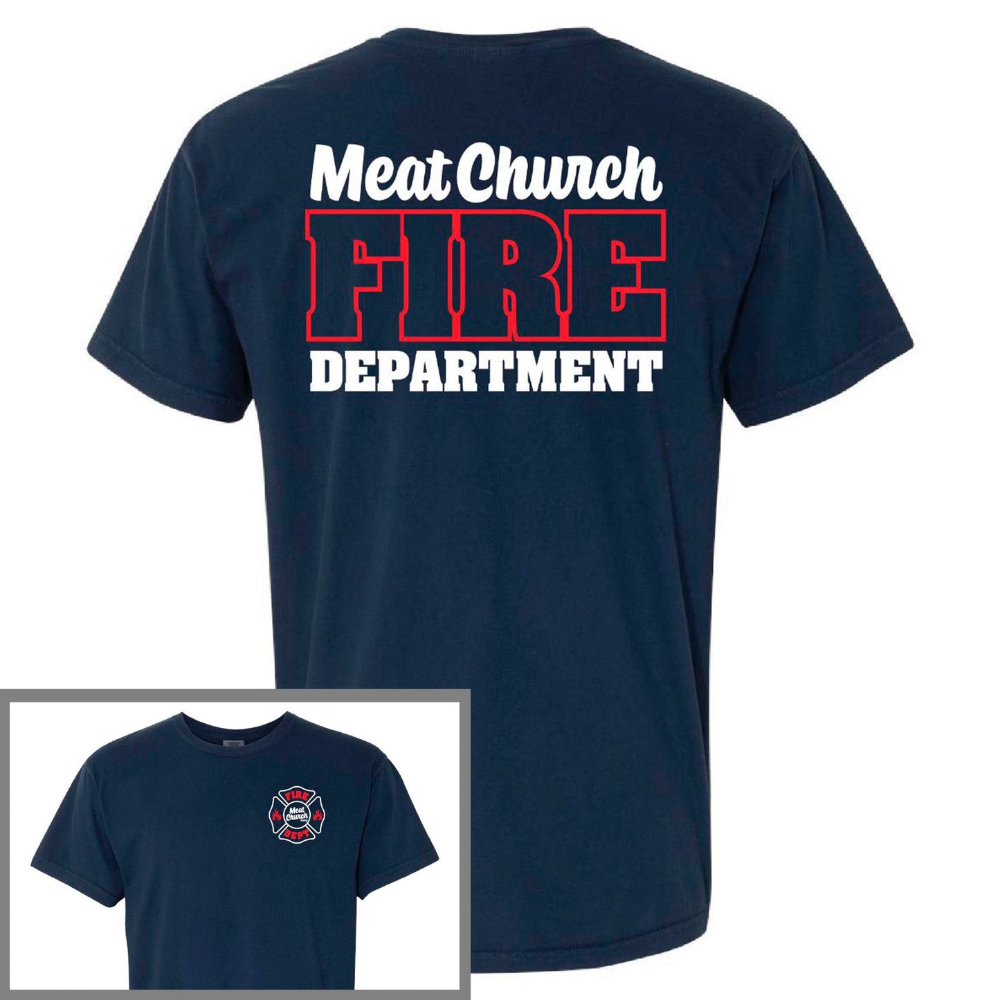 meat-church-fire-dept-comfort-colors-t-shirt-c9 FireDept.jpg
